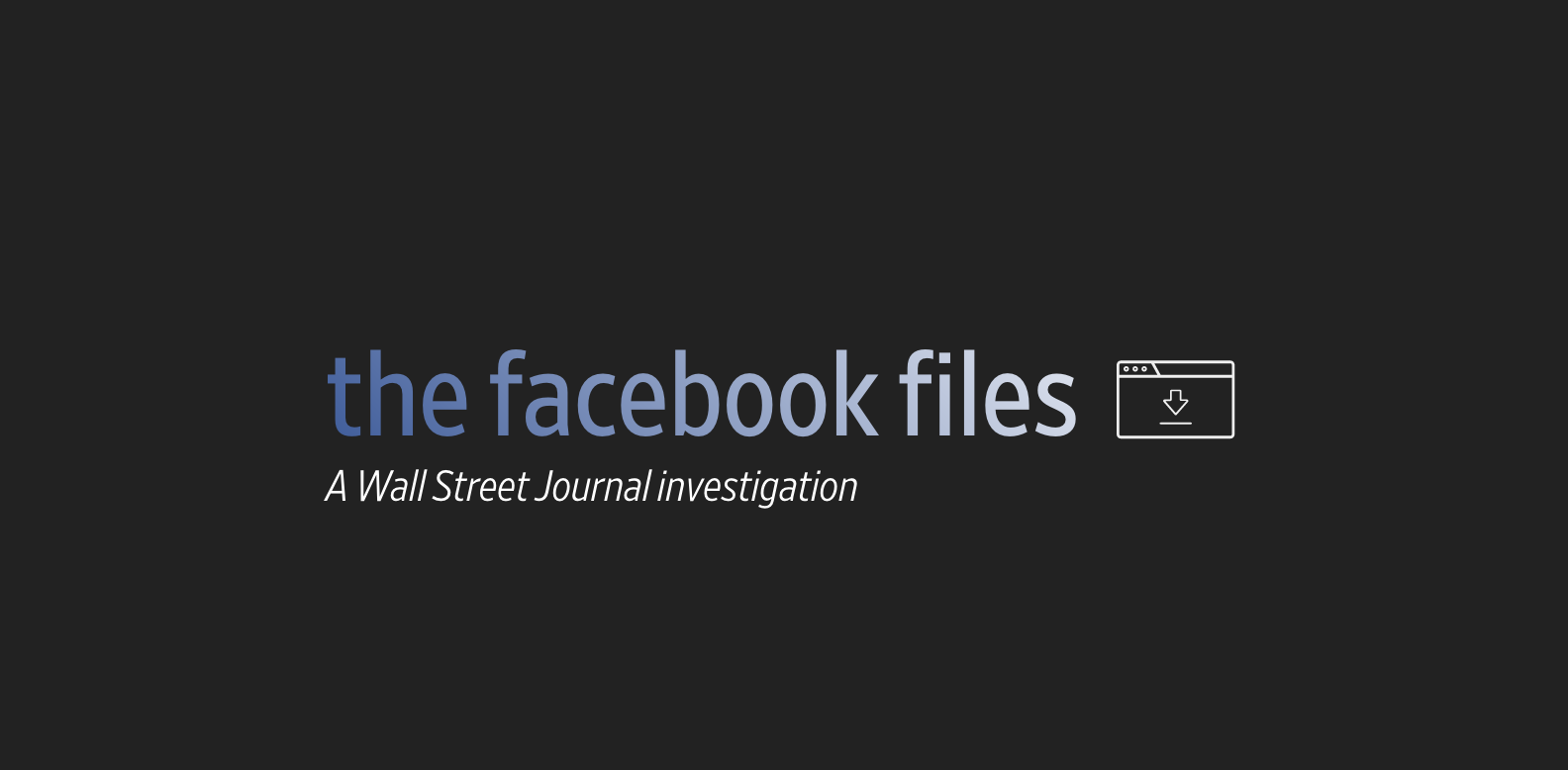 The Facebook Files