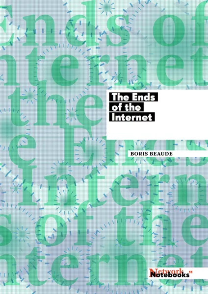 Couverture de The Ends of the Internet
